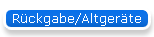 R�ckgabe/Altger�te