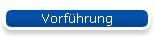 Vorf�hrung